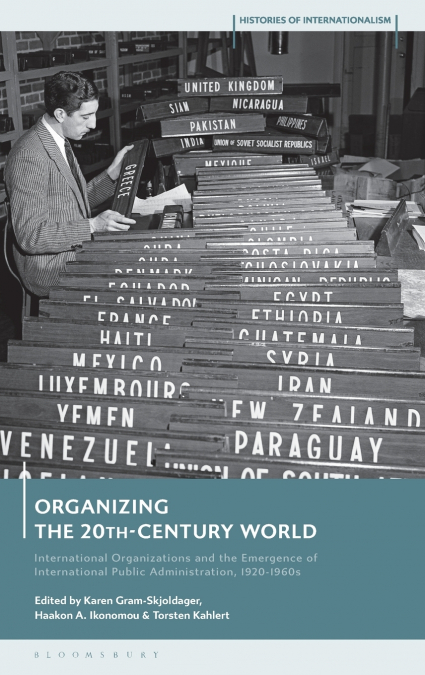 Organizing the 20th-Century World