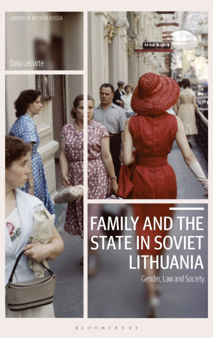 Family and the State in Soviet Lithuania