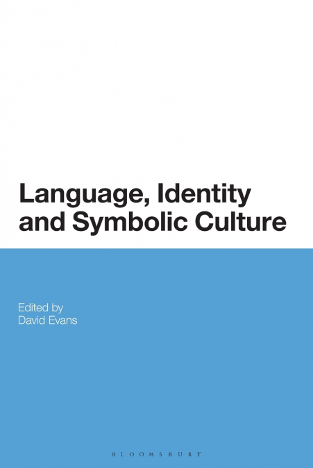 Language, Identity and Symbolic Culture