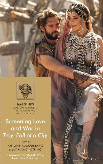 Screening Love and War in Troy