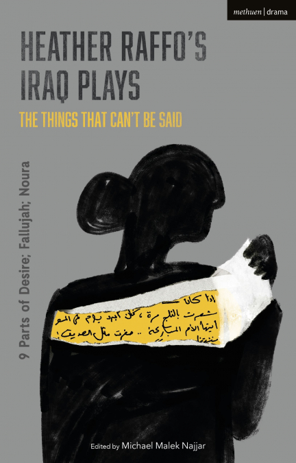 Heather Raffo’s Iraq Plays