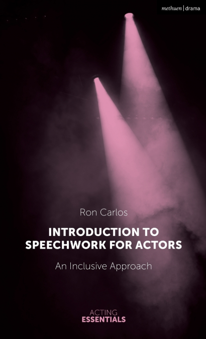 Introduction to Speechwork for Actors