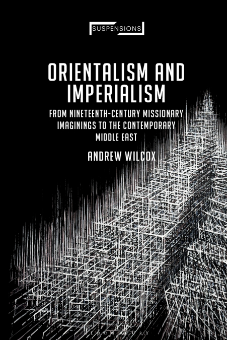 Orientalism and Imperialism