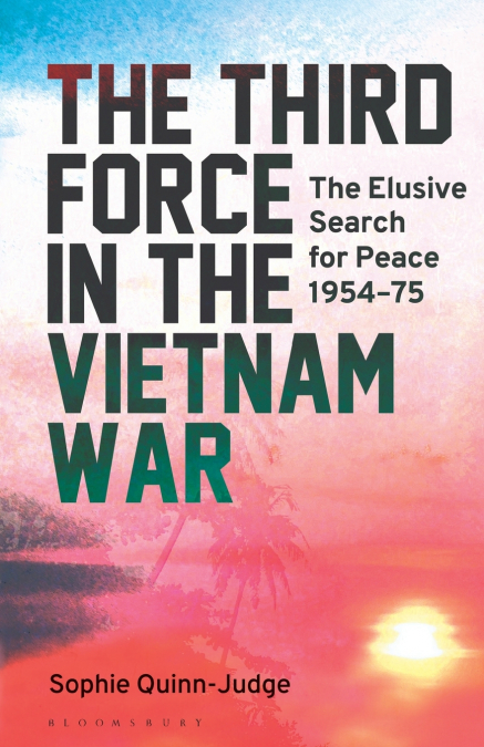 The Third Force in the Vietnam War