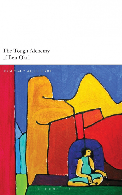 The Tough Alchemy of Ben Okri