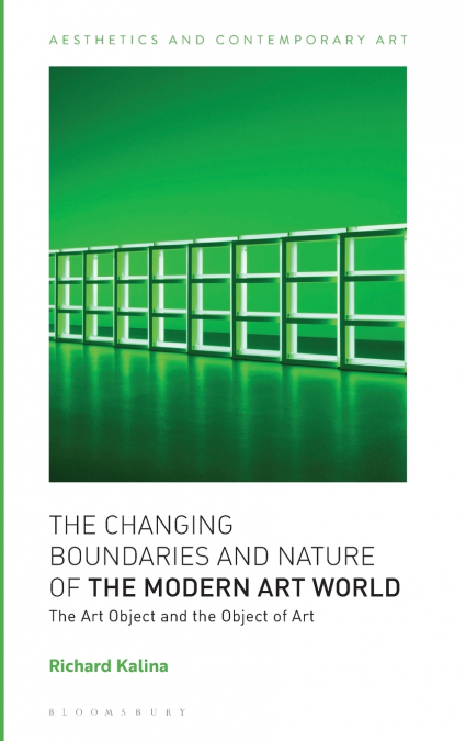 The Changing Boundaries and Nature of the Modern Art World