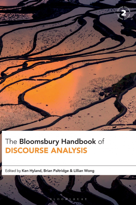 The Bloomsbury Handbook of Discourse Analysis