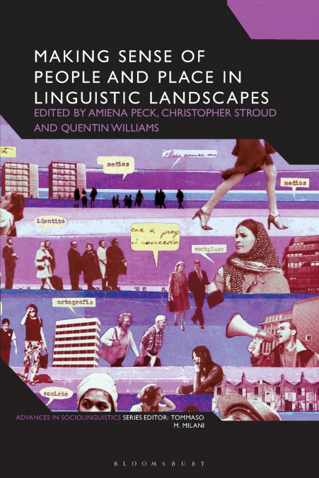 Making Sense of People and Place in Linguistic Landscapes