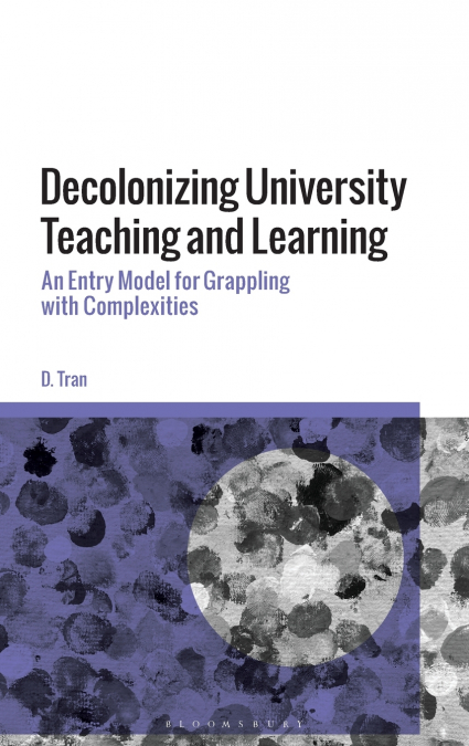 Decolonizing University Teaching and Learning