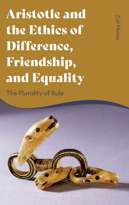 Aristotle and the Ethics of Difference, Friendship, and Equality