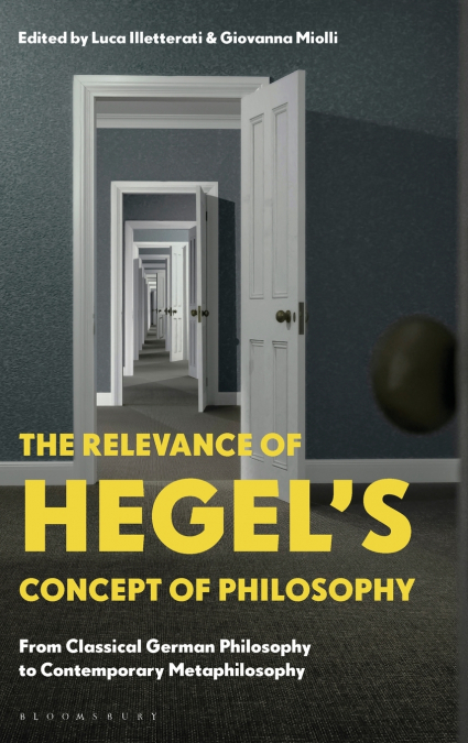 The Relevance of Hegel’s Concept of Philosophy