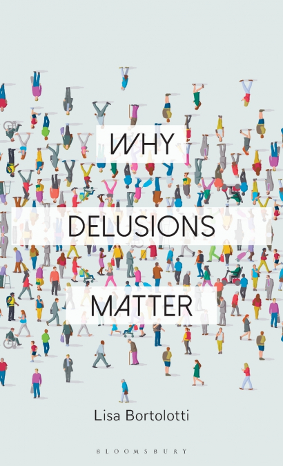 Why Delusions Matter