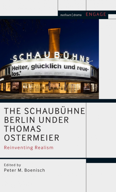 The Schaubühne Berlin under Thomas Ostermeier