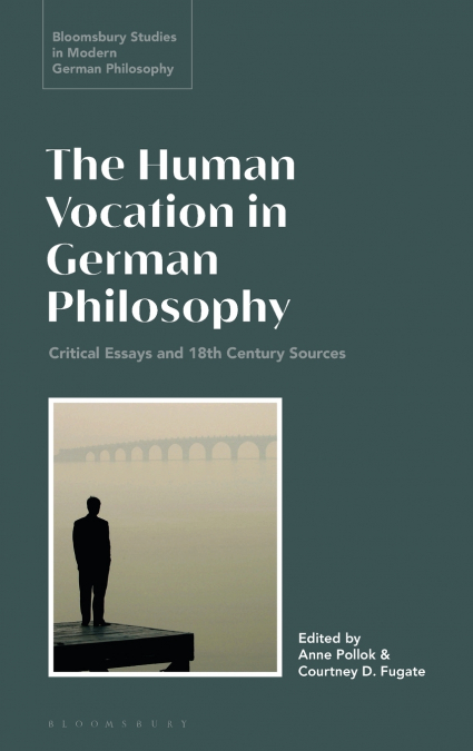 The Human Vocation in German Philosophy
