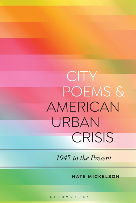 City Poems and American Urban Crisis