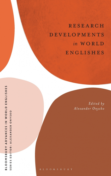 Research Developments in World Englishes