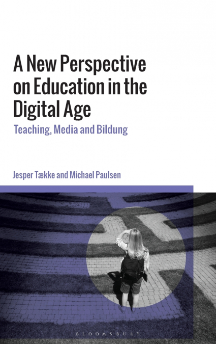 A New Perspective on Education in the Digital Age