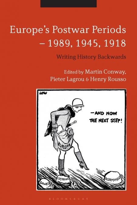 Europe’s Postwar Periods - 1989, 1945, 1918