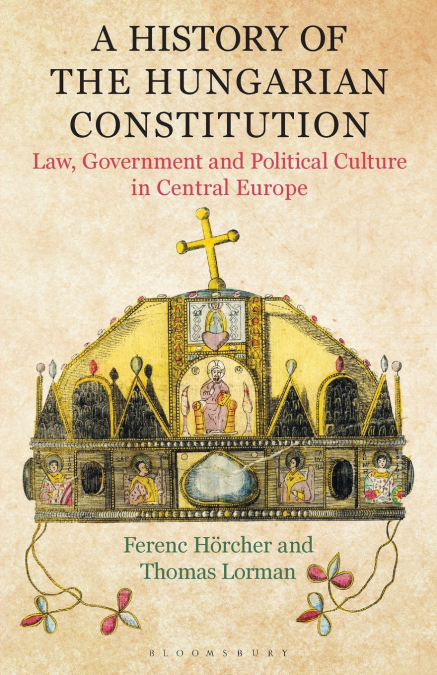 A History of the Hungarian Constitution