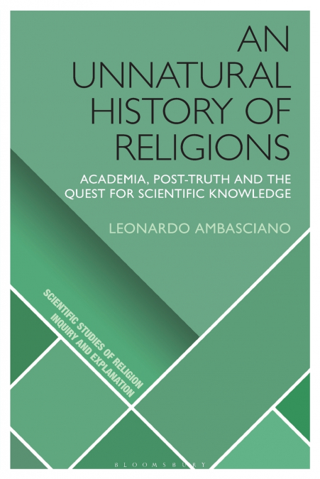 An Unnatural History of Religions