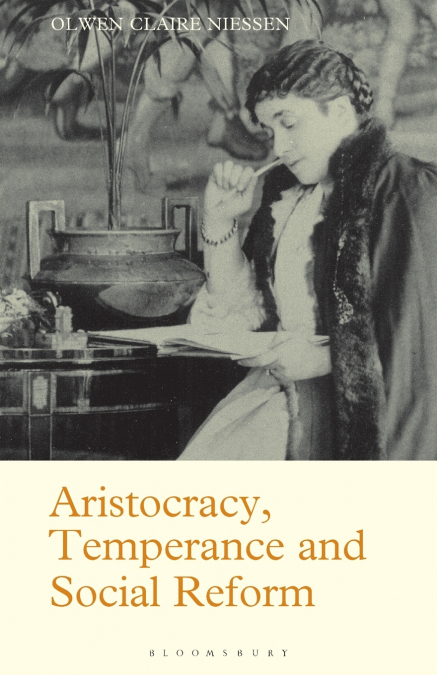 Aristocracy, Temperance and Social Reform