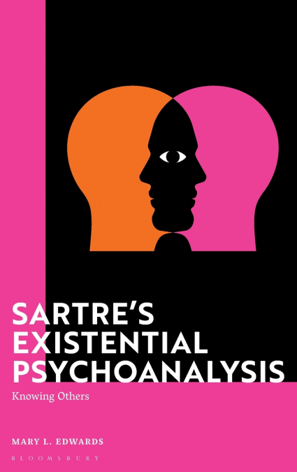 Sartre’s Existential Psychoanalysis