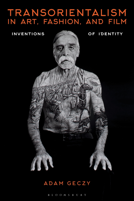 Transorientalism in Art, Fashion, and Film