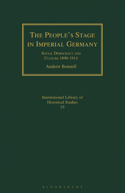 The People’s Stage in Imperial Germany