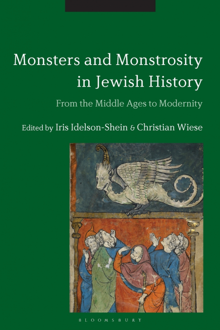 Monsters and Monstrosity in Jewish History