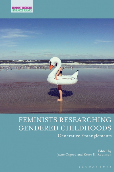 Feminists Researching Gendered Childhoods