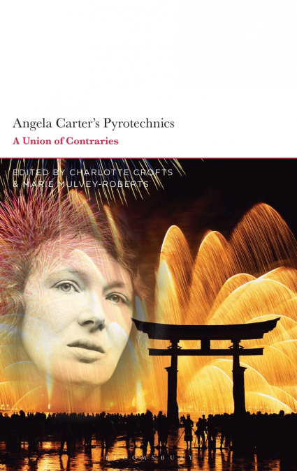 Angela Carter’s Pyrotechnics