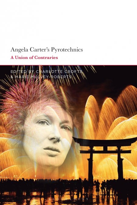 Angela Carter’s Pyrotechnics