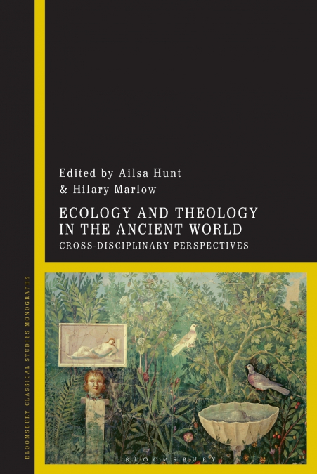 Ecology and Theology in the Ancient World