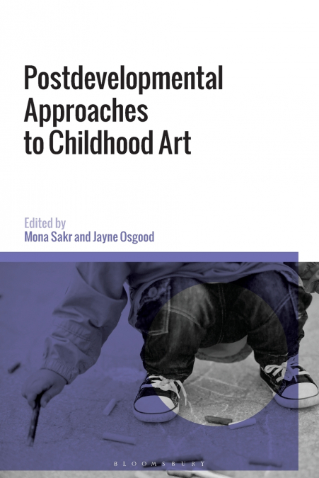 Postdevelopmental Approaches to Childhood Art