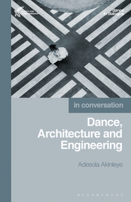 Dance, Architecture and Engineering