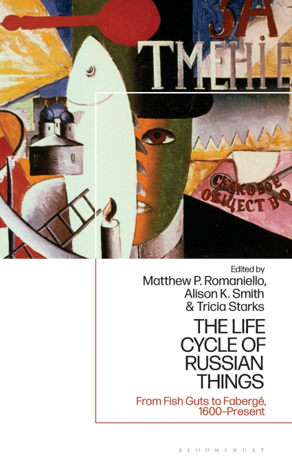 The Life Cycle of Russian Things
