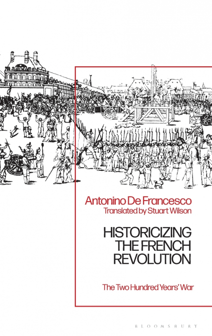 Historicizing the French Revolution