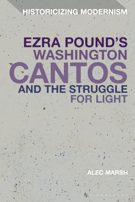 Ezra Pound’s Washington Cantos and the Struggle for Light