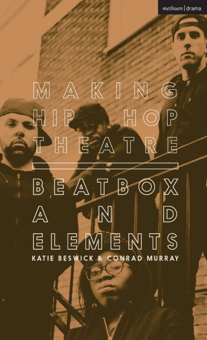 Making Hip Hop Theatre