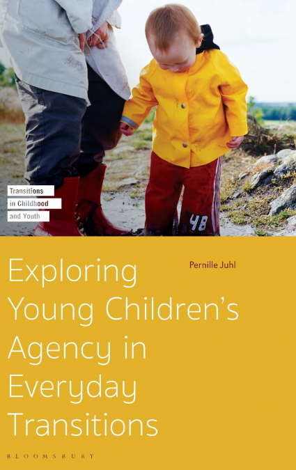 Exploring Young Children’s Agency in Everyday Transitions