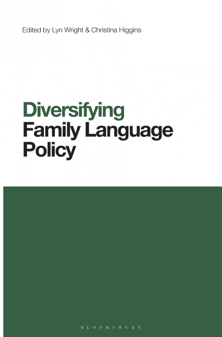 Diversifying Family Language Policy