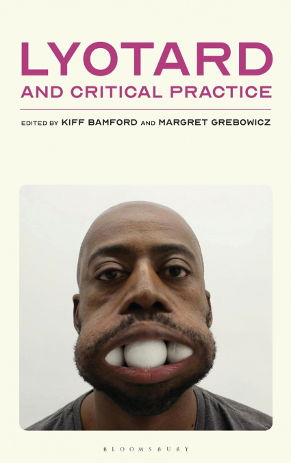 Lyotard and Critical Practice