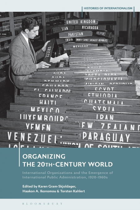 Organizing the 20th-Century World
