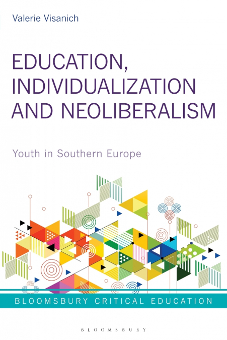 Education, Individualization and Neoliberalism