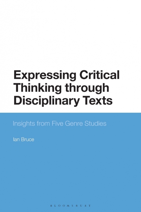 Expressing Critical Thinking through Disciplinary Texts