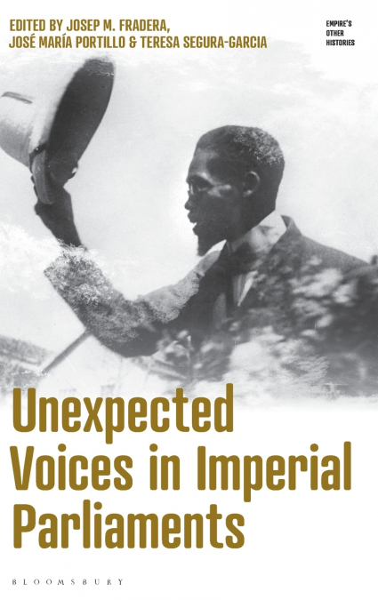 Unexpected Voices in Imperial Parliaments