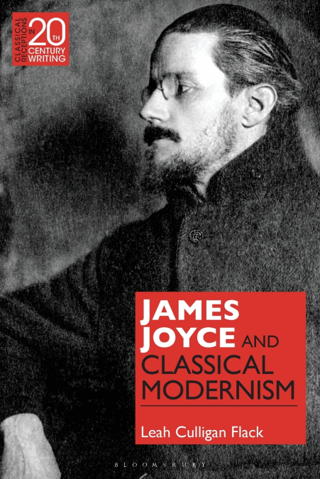 James Joyce and Classical Modernism