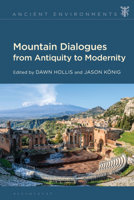 Mountain Dialogues from Antiquity to Modernity