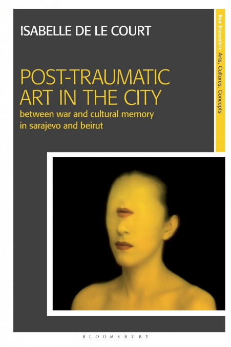 Post-Traumatic Art in the City