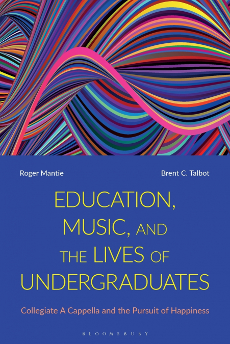 Education, Music, and the Lives of Undergraduates
